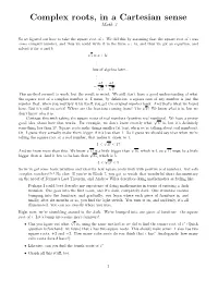 Complex Roots, in a Cartesian Sense Math 3