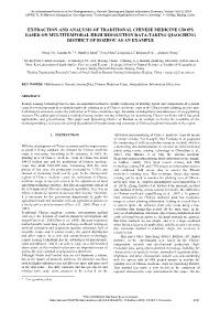 Extraction and Analysis of Traditional Chinese Medicine Crops Based on Multitemporal High Resolution Data-Taking Qiaocheng District of Bozhou As an Example