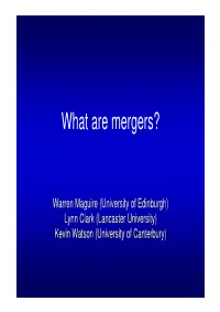 What Are Mergers?