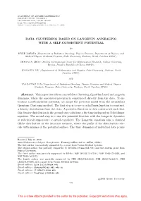 Data Clustering Based on Langevin Annealing with a Self-Consistent Potential