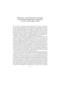 Epilogue: the Value of Cultural Pluralism: Some Final Remarks on an Unexplored Topic