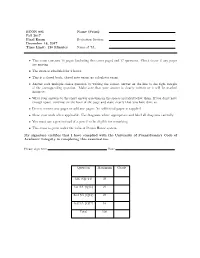 Fall 2017 Final Exam Recitation Section: December 18, 2017 Time Limit: 120 Minutes Name of TA
