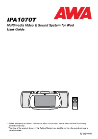 IPA1070T Multimedia Video & Sound System for Ipod User Guide