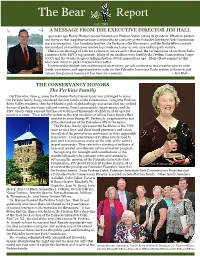 The Bear Report Fall 2009 a MESSAGE from the EXECUTIVE DIRECTOR JIM HALL 400 Years Ago Henry Hudson Passed Through Our Hudson Valley Noting Its Grandeur