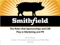The Roles That Sponsorships and CSR Play in Marketing and PR