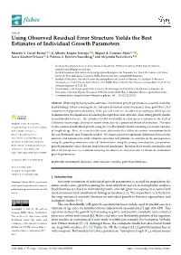 Using Observed Residual Error Structure Yields the Best Estimates of Individual Growth Parameters