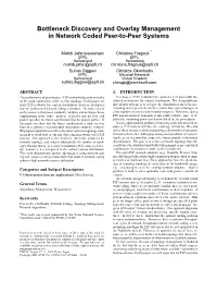 Bottleneck Discovery and Overlay Management in Network Coded Peer-To-Peer Systems