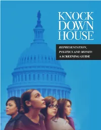 REPRESENTATION, POLITICS and MONEY: a SCREENING GUIDE “I’M Running Because of Cori Bush