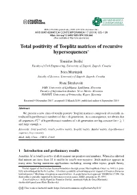 Total Positivity of Toeplitz Matrices of Recursive Hypersequences∗