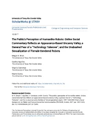 The Public's Perception of Humanlike Robots: Online Social Commentary Reflects an Appearance-Based Uncanny Valley, a General F