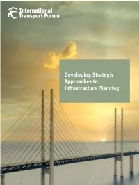 Developing Strategic Approaches to Infrastructure Planning Developing Strategic Approaches to Infrastructure Planning