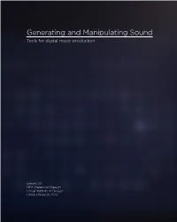 Generating and Manipulating Sound Tools for Digital Music Production