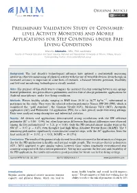 Preliminary Validation Study of Consumer-Level Activity Monitors and Mobile Applications for Step Counting Under Free Living Conditions