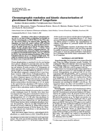 Chromatographic Resolution and Kinetic Characterization Of