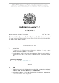 Defamation Act 2013 Is up to Date with All Changes Known to Be in Force on Or Before 05 September 2021