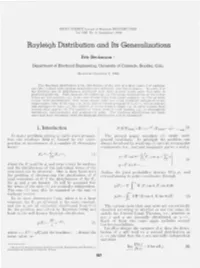 Rayleigh Distribution and Its Generalizations