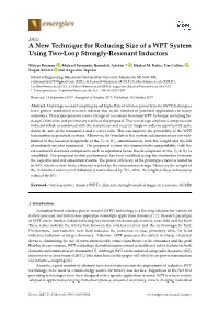 A New Technique for Reducing Size of a WPT System Using Two-Loop Strongly-Resonant Inductors