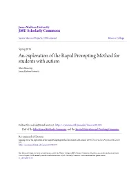 An Exploration of the Rapid Prompting Method for Students with Autism Shea Manship James Madison University