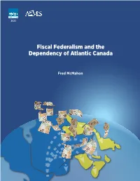 Fiscal Federalism and the Dependency of Atlantic Canada