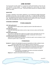 JUNE SUCKER This Lesson Plan Has Been Created As a Resource for Fourth Grade Teachers to Teach the New Core Standards to Their Students