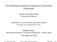 The Frobenius Number for Sequences of Binomial Coefficients
