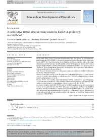 A Connective Tissue Disorder May Underlie ESSENCE Problems In