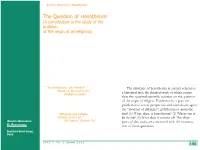 The Question of Henotheism (A Contribution to the Study of the Problem of the Origin of All Religions)