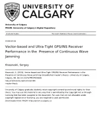 Vector-Based and Ultra-Tight GPS/INS Receiver Performance in the Presence of Continuous Wave Jamming