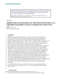 GRIZZLY BEAR MONITORING by the HEILTSUK PEOPLE AS a CRUCIBLE for FIRST NATION CONSERVATION PRACTICE Version: 1 Submitted: 2012-10-26 PDF Created: 2012/10/29