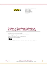 Problem of Creating a Professional Dictionary of Uncodified Vocabulary