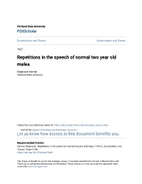 Repetitions in the Speech of Normal Two Year Old Males