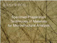 Specimen Preparation Techniques of Materials for Microstructural Analysis