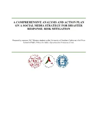 A Comprehensive Analysis and Action Plan on a Social Media Strategy for Disaster Response: Risk Mitigation