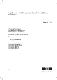 Ising Model and Field Theory: Lattice Local Fields and Massive Scaling Limit