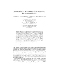 Robot Magic: a Robust Interactive Humanoid Entertainment Robot