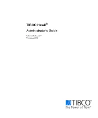 TIBCO Hawk® Administrator’S Guide