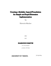 Creating a Modular Aspectj Foundation for Simple and Rapid Extension Implementation By