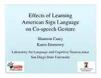 Effects of Learning American Sign Language on Co-Speech Gesture