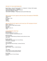 PROJECT of the YEAR FINALISTS Agency of the Year for Agencies