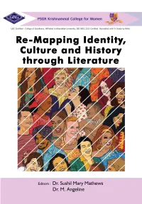 Re-Mapping Identity, Culture and History Through Literature , Published by Veda Publications Is a Collection Of