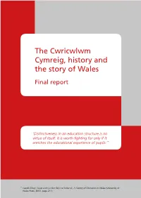 The Cwricwlwm Cymreig, History and the Story of Wales Final Report