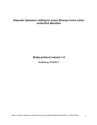 Asprosin Dynamics Relating to Serum Glucose Levels Under Controlled Manipulation