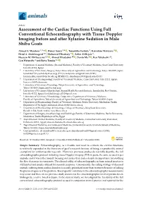 Assessment of the Cardiac Functions Using Full Conventional Echocardiography with Tissue Doppler Imaging Before and After Xylazine Sedation in Male Shiba Goats