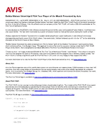 Bubba Watson Voted April PGA Tour Player of the Month Presented by Avis