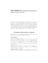 Part I, Chapter 3 Simplicial Finite Elements 3.1 Simplices and Barycentric Coordinates