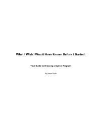 What I Wish I Would Have Known Before I Started
