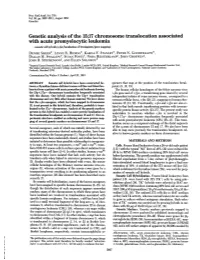 With Acute Promyelocytic Leukemia (Somatic Cell Hybrids/C-Fes/Localization of Breakpoints/Gene Mapping) DENISE SHEER*, LYNNE R