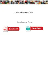 L Shaped Computer Table