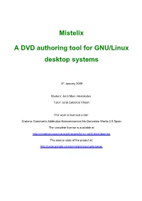 Mistelix a DVD Authoring Tool for GNU/Linux Desktop Systems