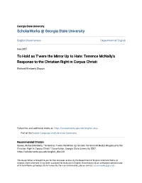 To Hold As T'were the Mirror up to Hate: Terrence Mcnally's Response to the Christian Right in Corpus Christi
